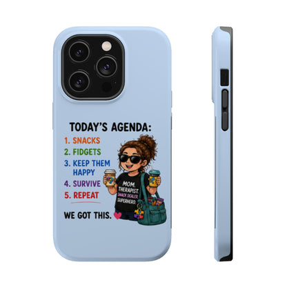 Nurse Mom Magnetic Impact-Resistant Phone Case — "Today's Agenda" Cute ER/Healthcare Gift - Geo Rocks The 'Tism