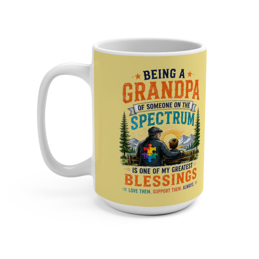 Grandpa Mug — "Being a Grandpa of Someone on the Spectrum is One of My Greatest Blessings" 15oz