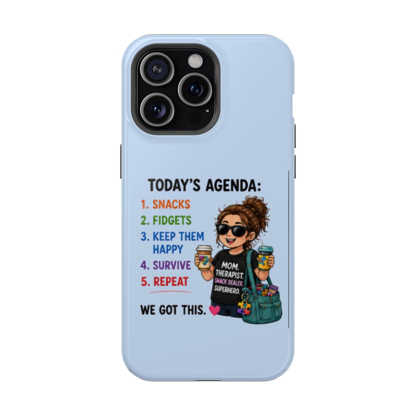 Nurse Mom Magnetic Impact-Resistant Phone Case — "Today's Agenda" Cute ER/Healthcare Gift - Geo Rocks The 'Tism