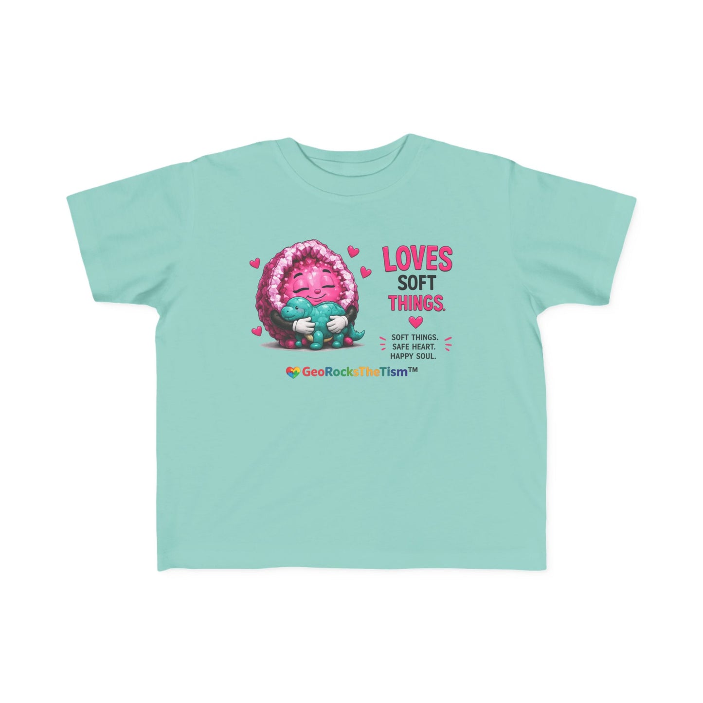 “Loves Soft Things” Stimming Geode Autism Self Sensory Regulation Toddler Tee