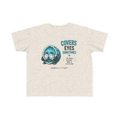 “Covers Eyes Sometimes” Stimming Geode Autism Self Sensory Regulation Toddler Tee