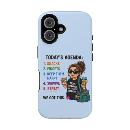 Nurse Mom Magnetic Impact-Resistant Phone Case — "Today's Agenda" Cute ER/Healthcare Gift - Geo Rocks The 'Tism