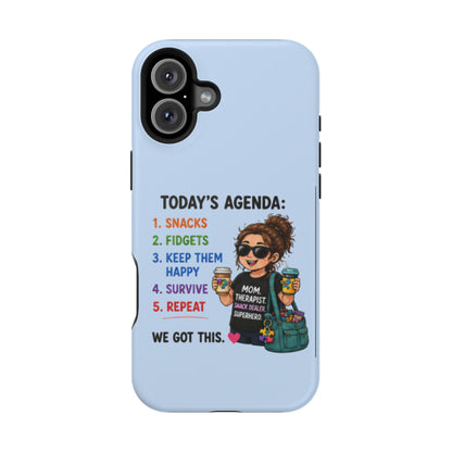 Nurse Mom Magnetic Impact-Resistant Phone Case — "Today's Agenda" Cute ER/Healthcare Gift - Geo Rocks The 'Tism