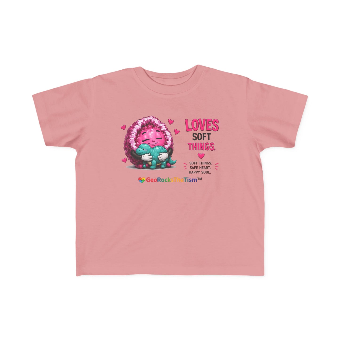 “Loves Soft Things” Stimming Geode Autism Self Sensory Regulation Toddler Tee