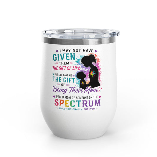 Autism Mom Wine Tumbler – "Proud Mom of Someone on the Spectrum" 12oz Insulated