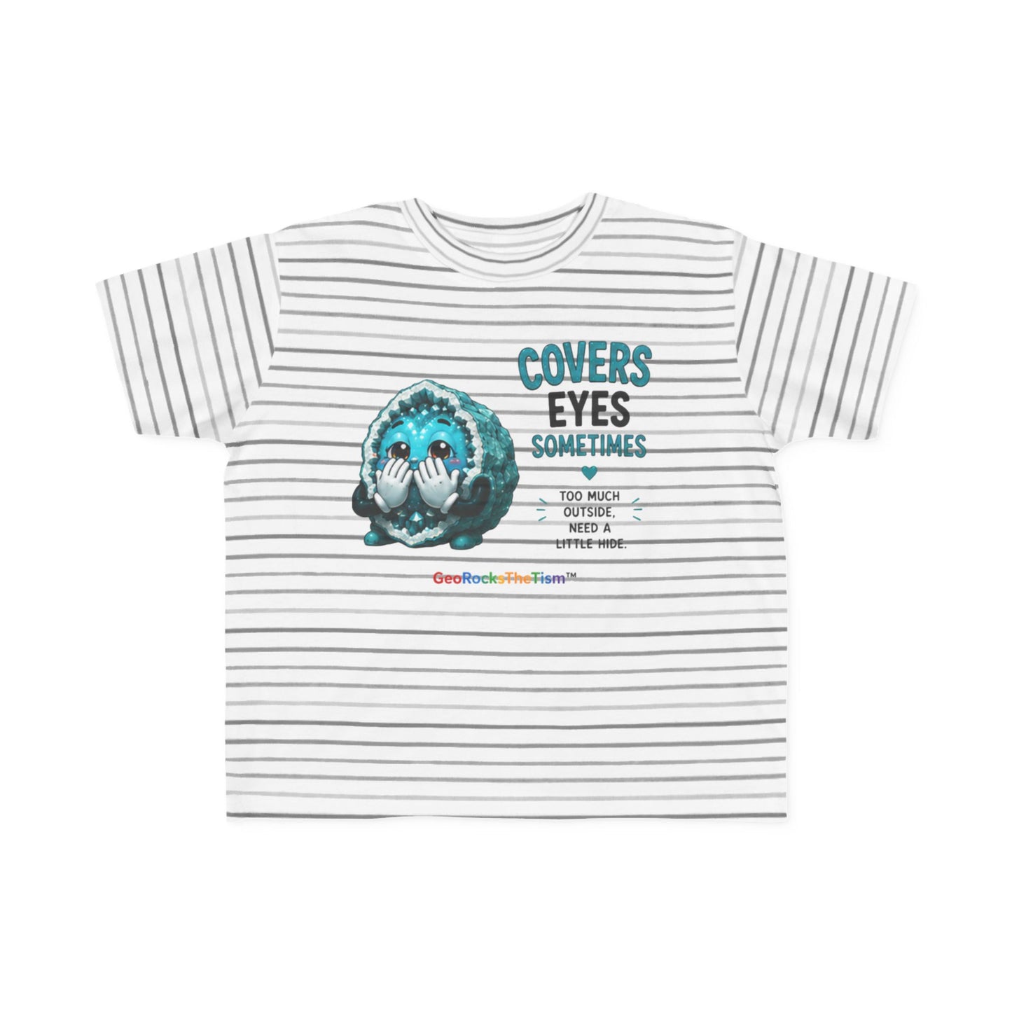 “Covers Eyes Sometimes” Stimming Geode Autism Self Sensory Regulation Toddler Tee