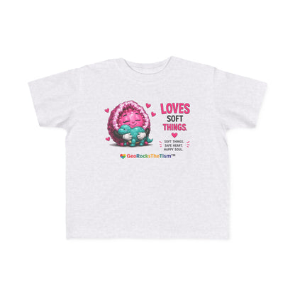 “Loves Soft Things” Stimming Geode Autism Self Sensory Regulation Toddler Tee