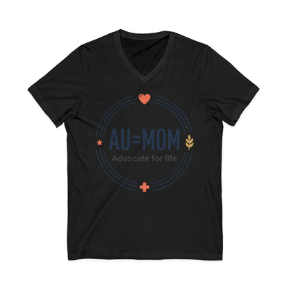 AU=MOM Advocate for Life V-Neck Tee — Autism Mom Support Shirt - Geo Rocks The 'Tism