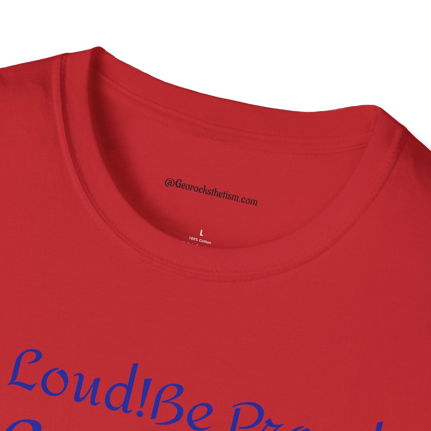 Autism Awareness T-Shirt – "Be Loud! Be Proud! Be You!" - Geo Rocks The 'Tism