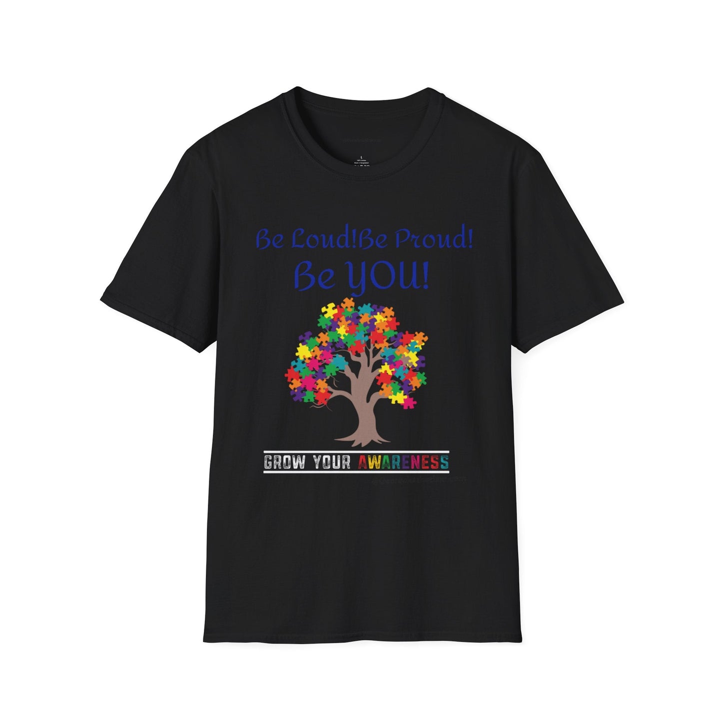 Autism Awareness T-Shirt – "Be Loud! Be Proud! Be You!" - Geo Rocks The 'Tism