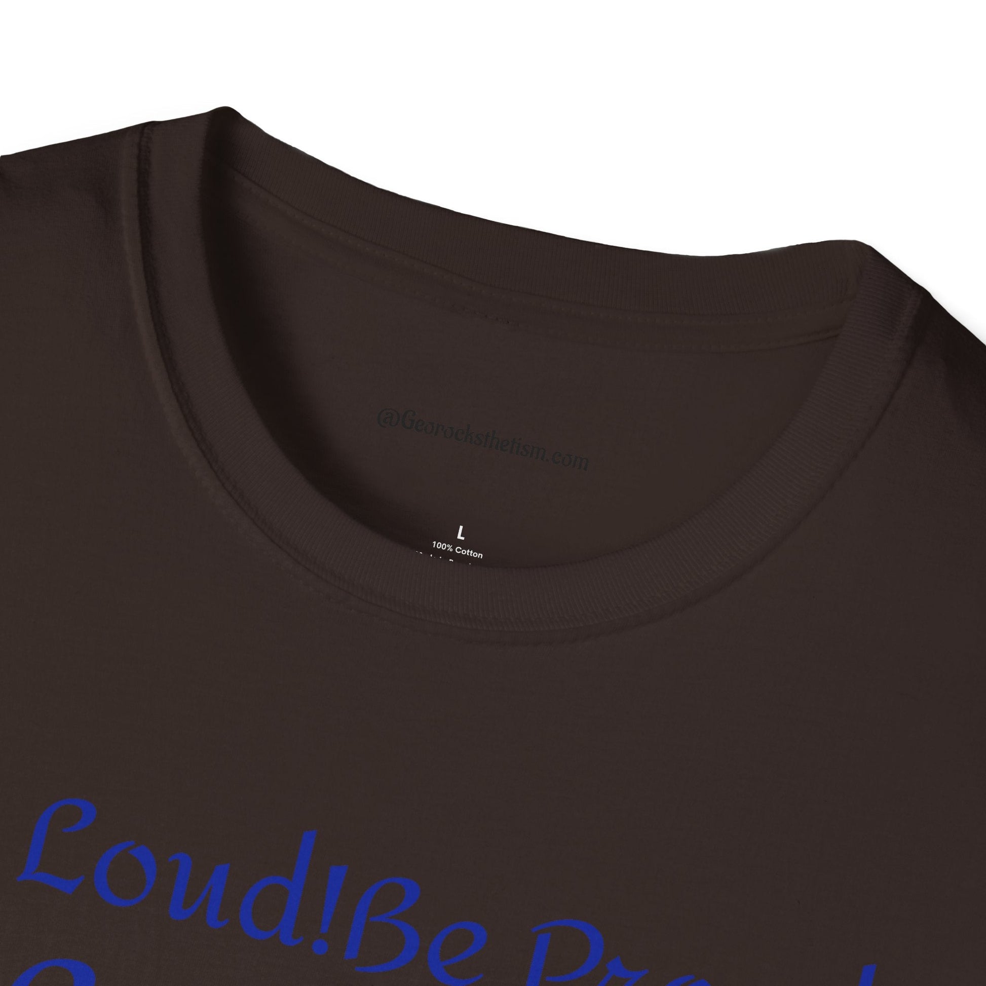 Autism Awareness T-Shirt – "Be Loud! Be Proud! Be You!" - Geo Rocks The 'Tism