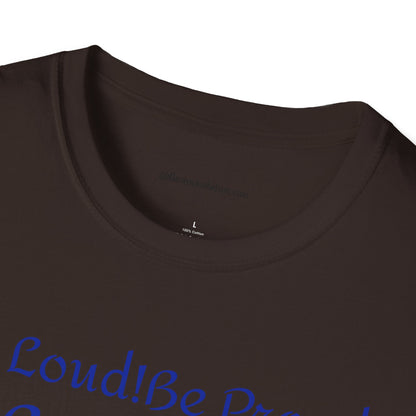 Autism Awareness T-Shirt – "Be Loud! Be Proud! Be You!" - Geo Rocks The 'Tism
