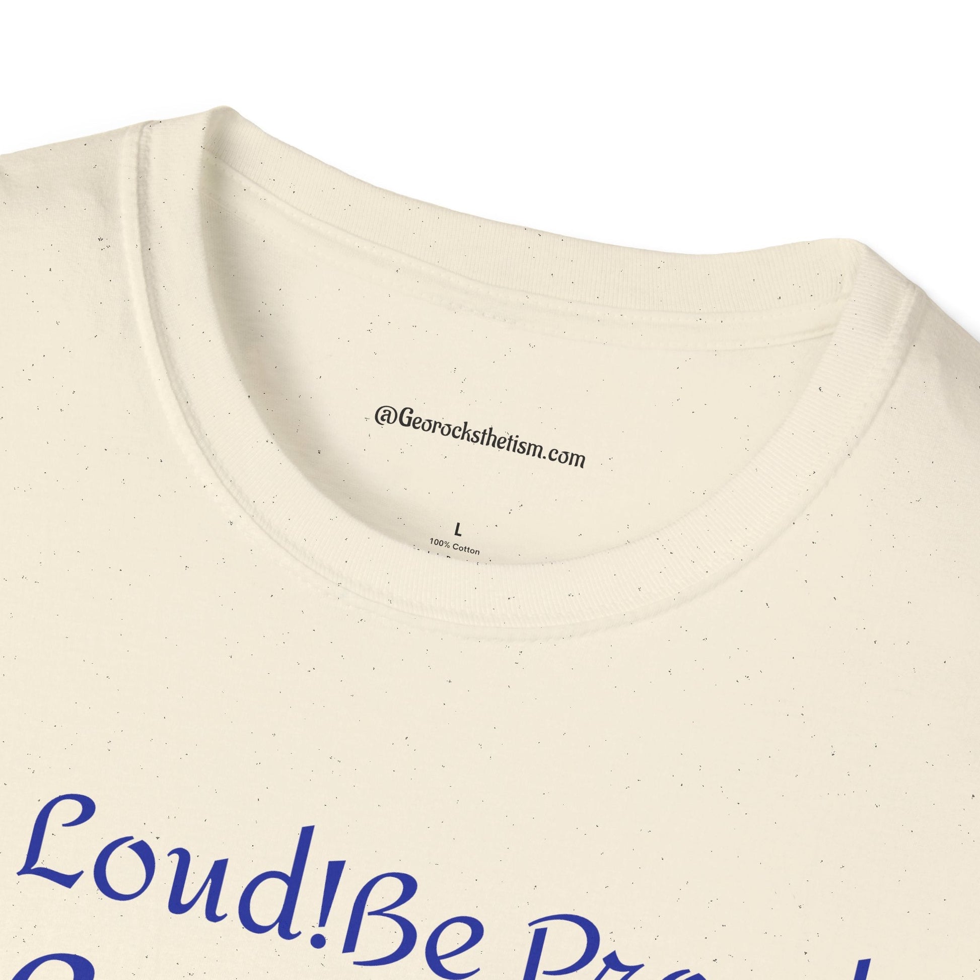 Autism Awareness T-Shirt – "Be Loud! Be Proud! Be You!" - Geo Rocks The 'Tism