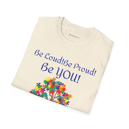 Autism Awareness T-Shirt – "Be Loud! Be Proud! Be You!" - Geo Rocks The 'Tism