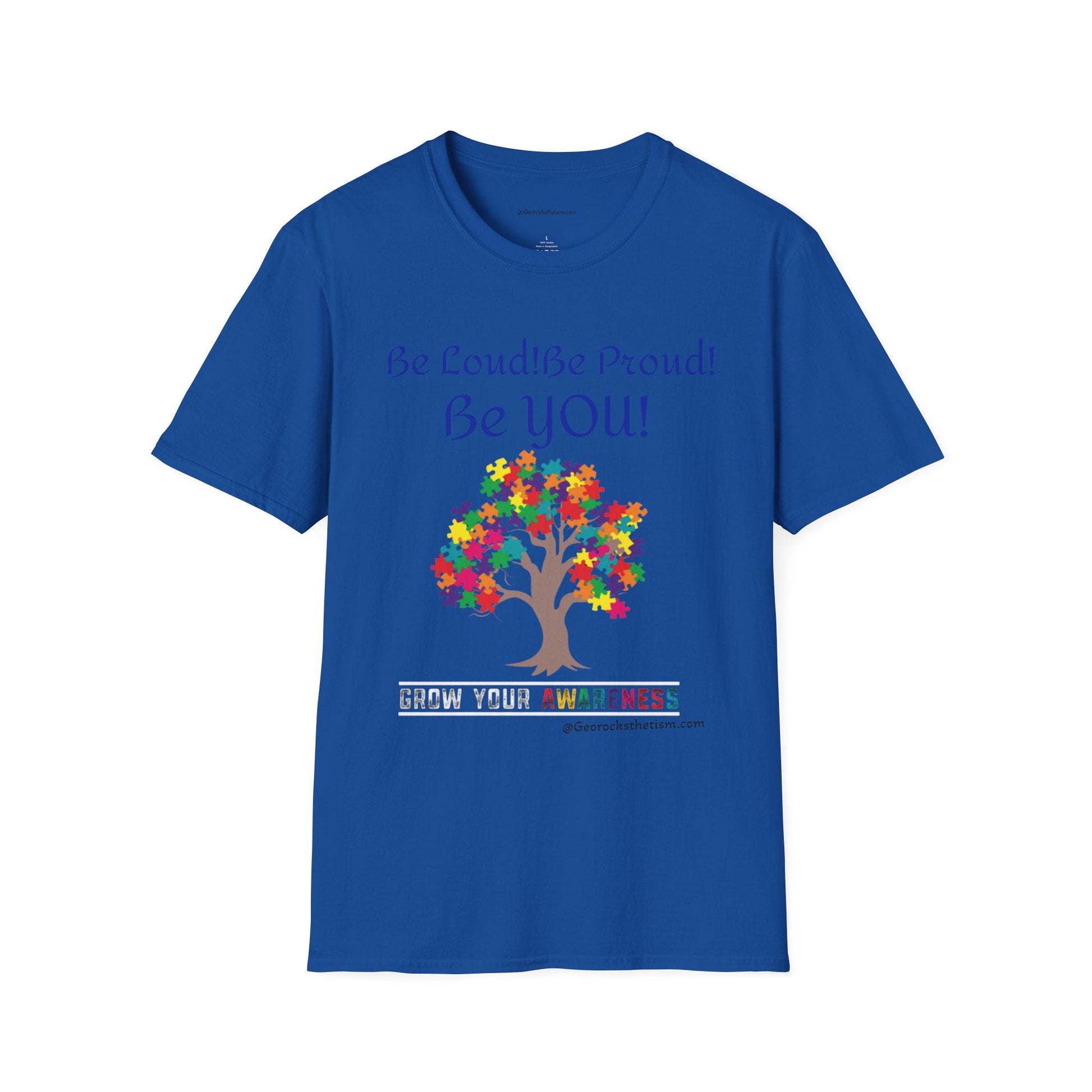 Autism Awareness T-Shirt – "Be Loud! Be Proud! Be You!" - Geo Rocks The 'Tism