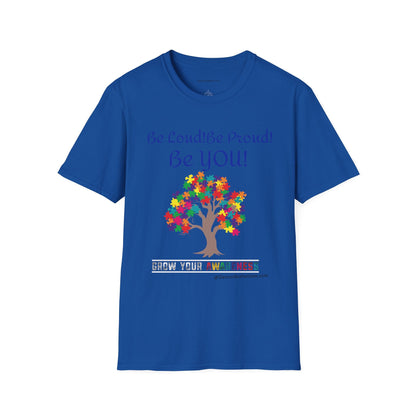 Autism Awareness T-Shirt – "Be Loud! Be Proud! Be You!" - Geo Rocks The 'Tism