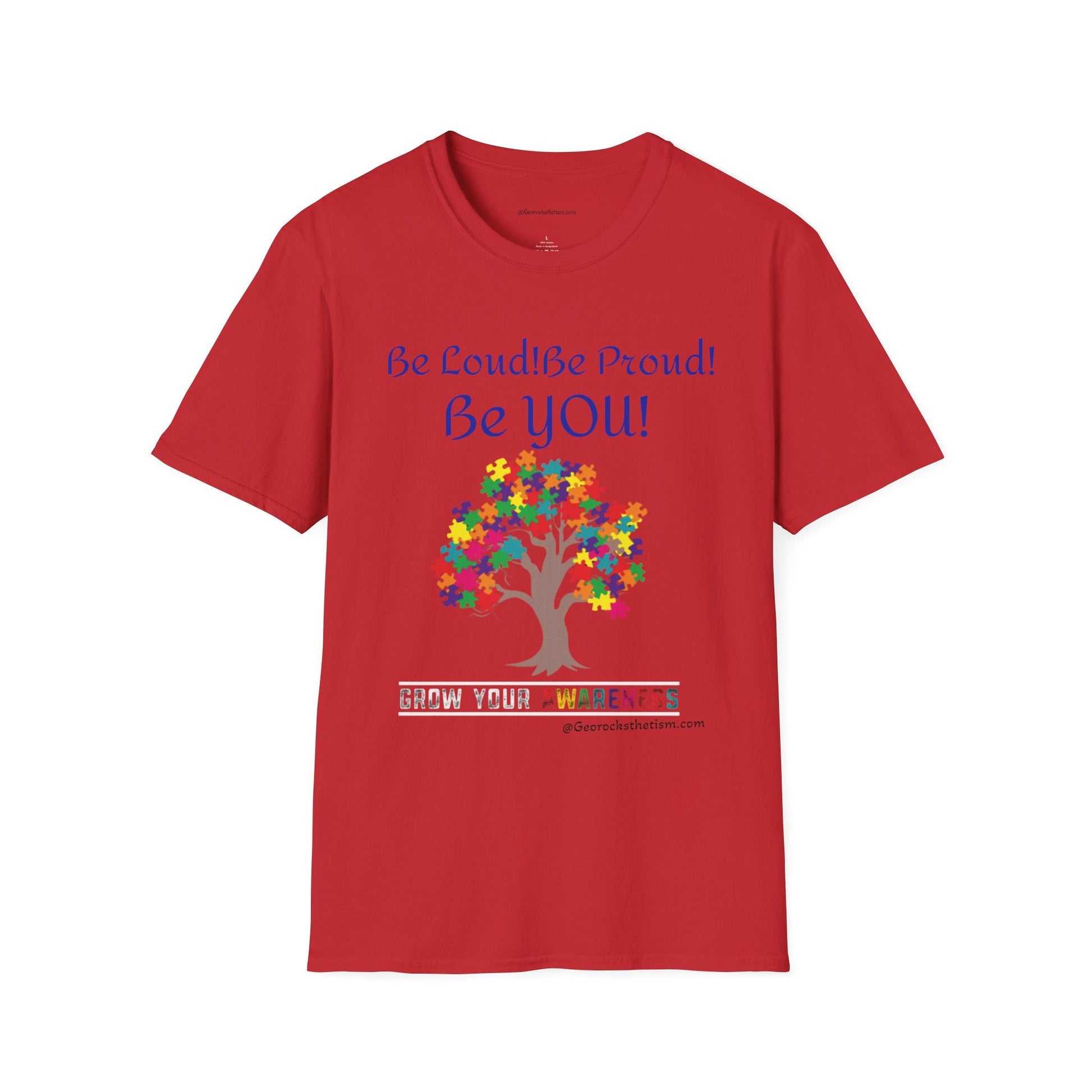 Autism Awareness T-Shirt – "Be Loud! Be Proud! Be You!" - Geo Rocks The 'Tism