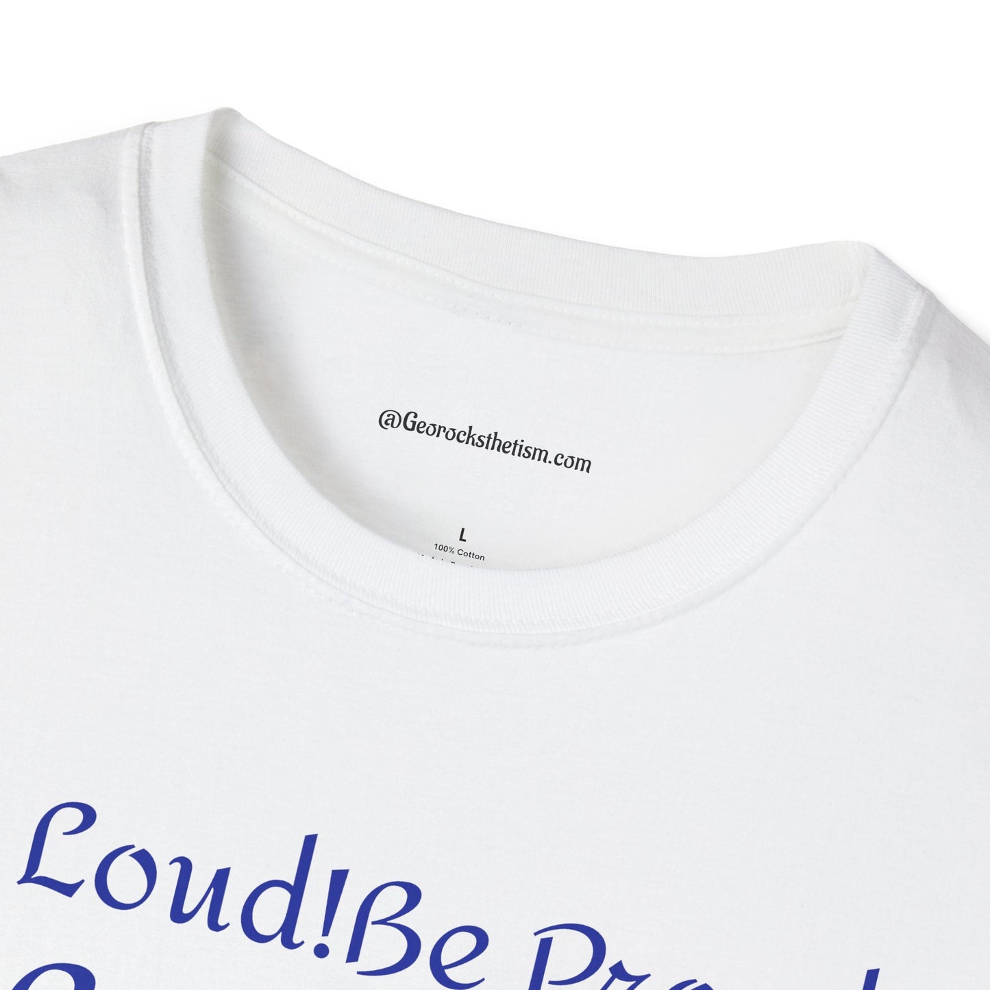 Autism Awareness T-Shirt – "Be Loud! Be Proud! Be You!" - Geo Rocks The 'Tism
