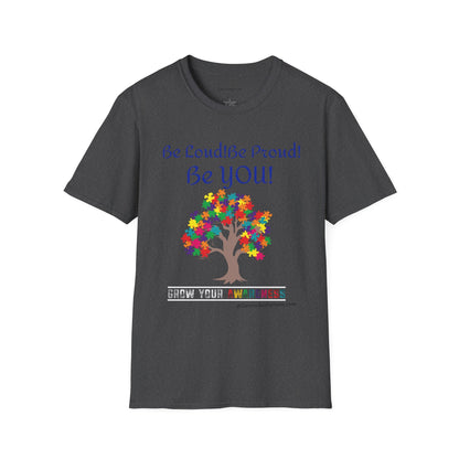 Autism Awareness T-Shirt – "Be Loud! Be Proud! Be You!" - Geo Rocks The 'Tism
