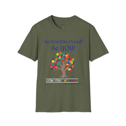 Autism Awareness T-Shirt – "Be Loud! Be Proud! Be You!" - Geo Rocks The 'Tism