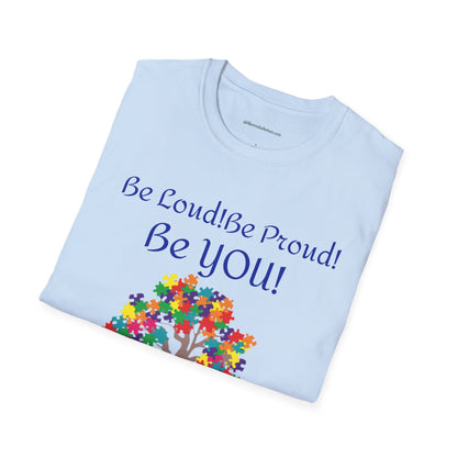 Autism Awareness T-Shirt – "Be Loud! Be Proud! Be You!" - Geo Rocks The 'Tism