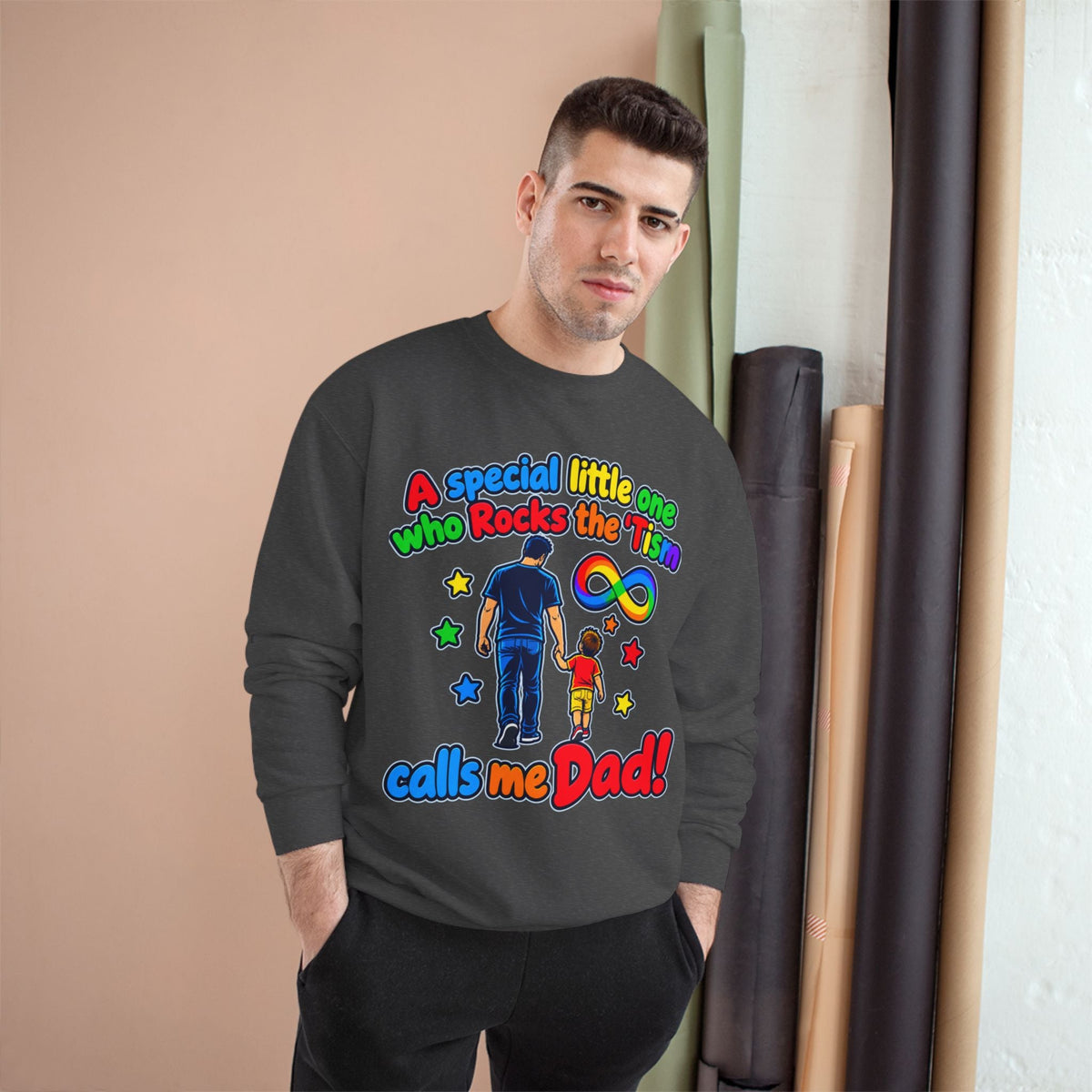 Autism Dad Sweatshirt “A special little one who Rocks the 'Tism calls me Dad!” - Geo Rocks The 'Tism
