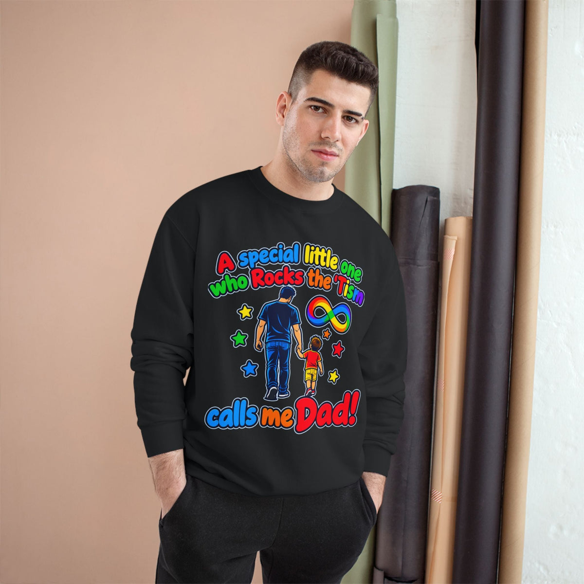 Autism Dad Sweatshirt “A special little one who Rocks the 'Tism calls me Dad!” - Geo Rocks The 'Tism