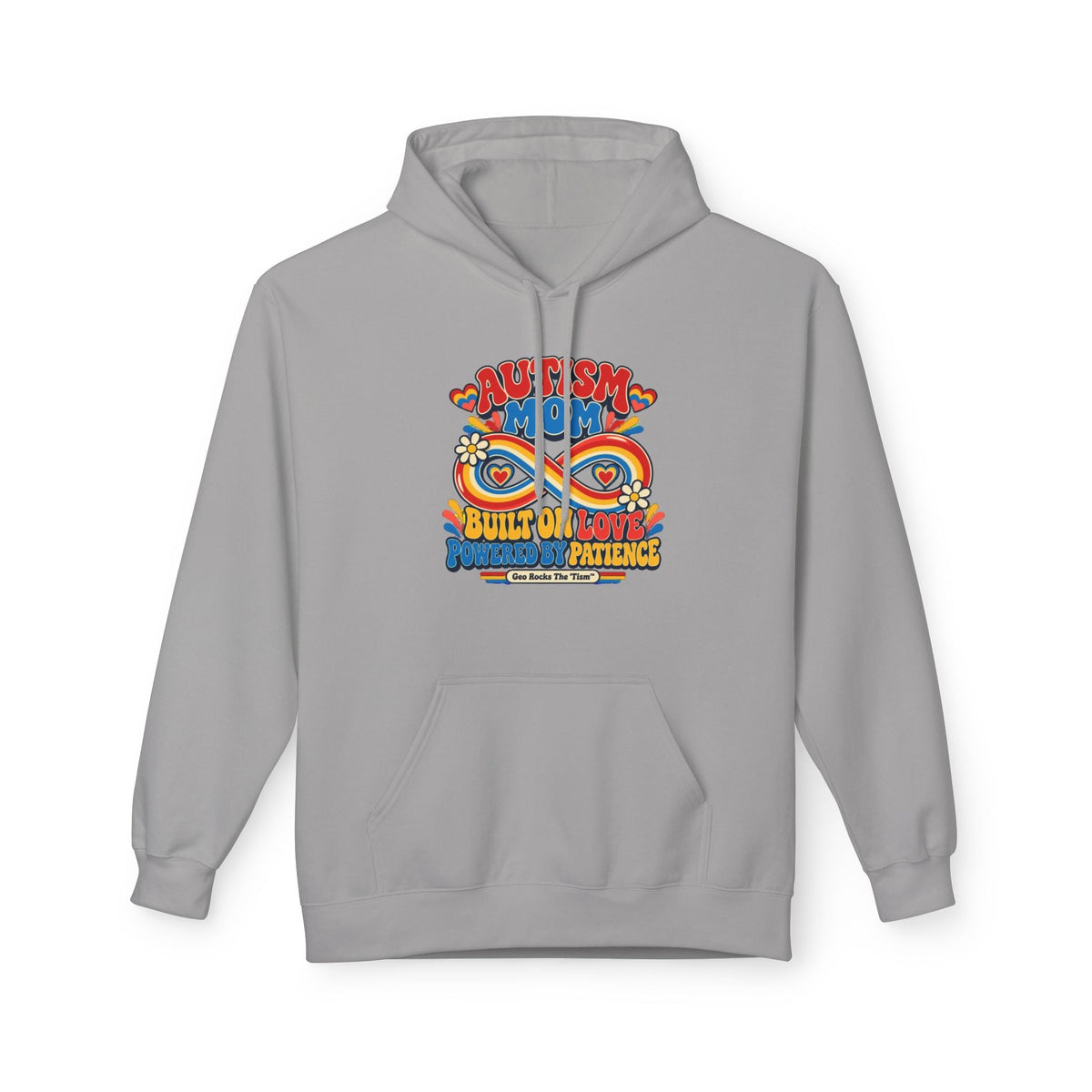 Autism Mom Hoodie-'Built on Love, Fueled by Patience' - Geo Rocks The 'Tism