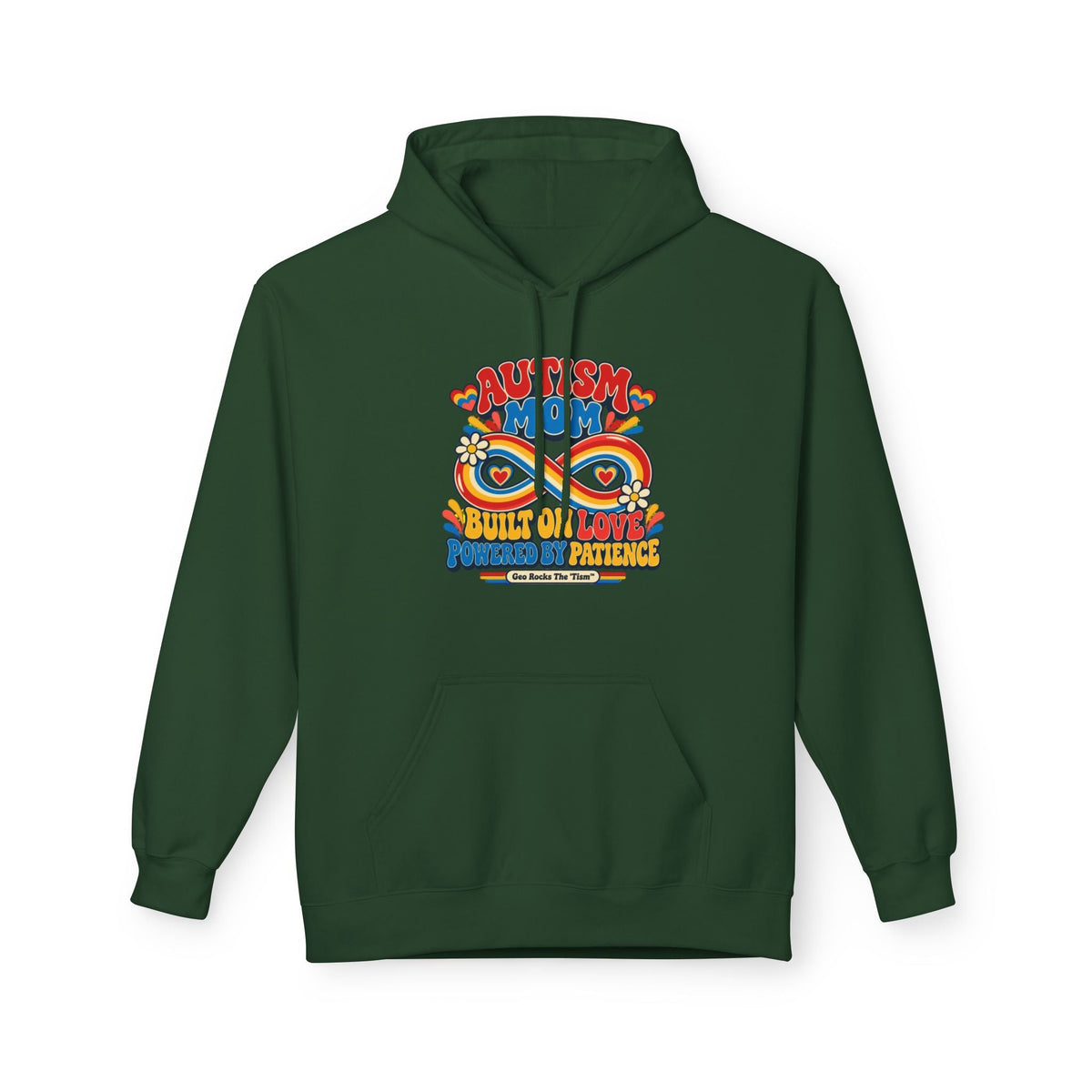 Autism Mom Hoodie-'Built on Love, Fueled by Patience' - Geo Rocks The 'Tism