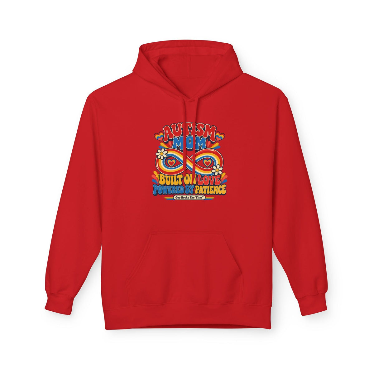 Autism Mom Hoodie-'Built on Love, Fueled by Patience' - Geo Rocks The 'Tism
