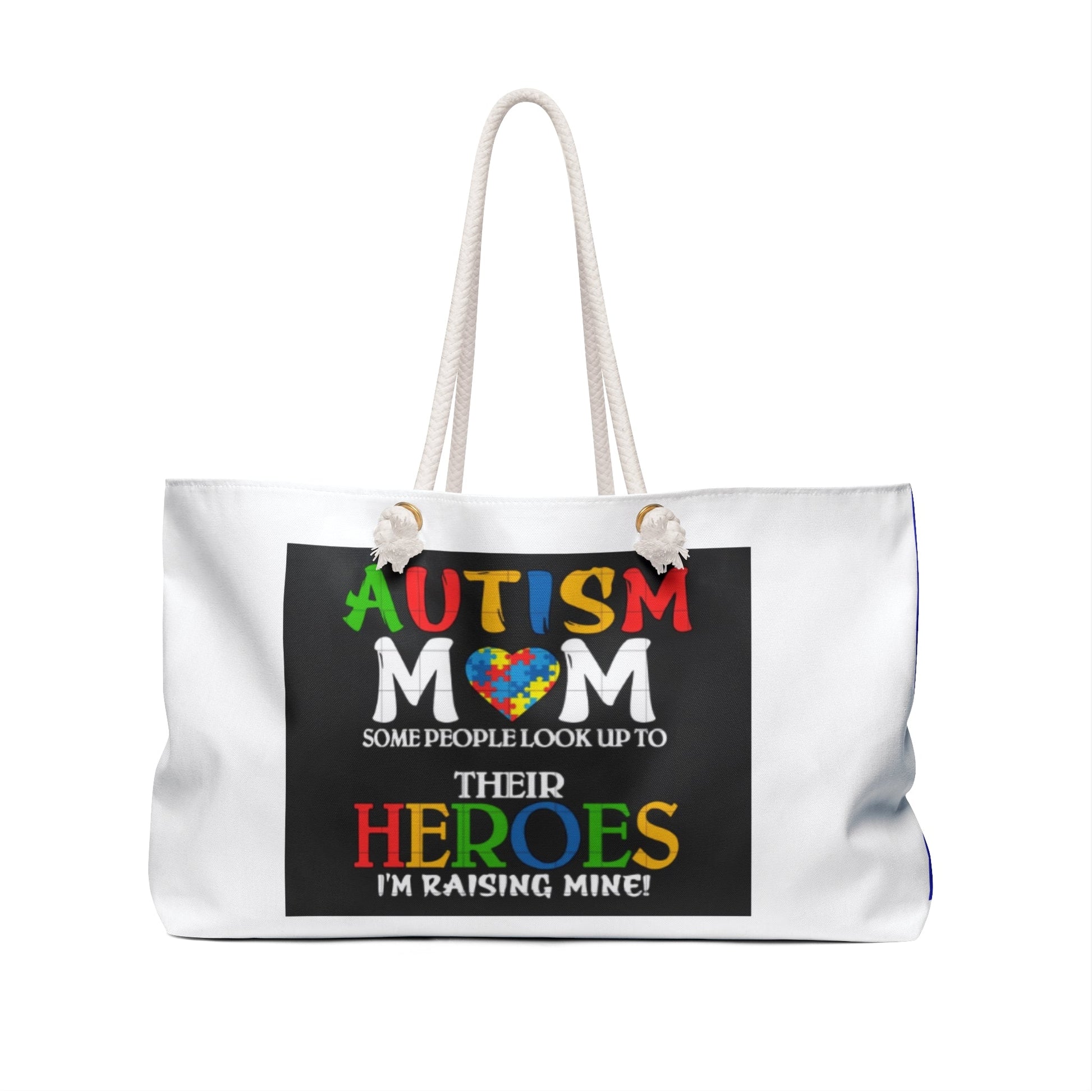 Autism Mom Weekender Bag – "Some People Look Up to Their Heroes, I’m Raising Mine" Travel Tote - Geo Rocks The 'Tism