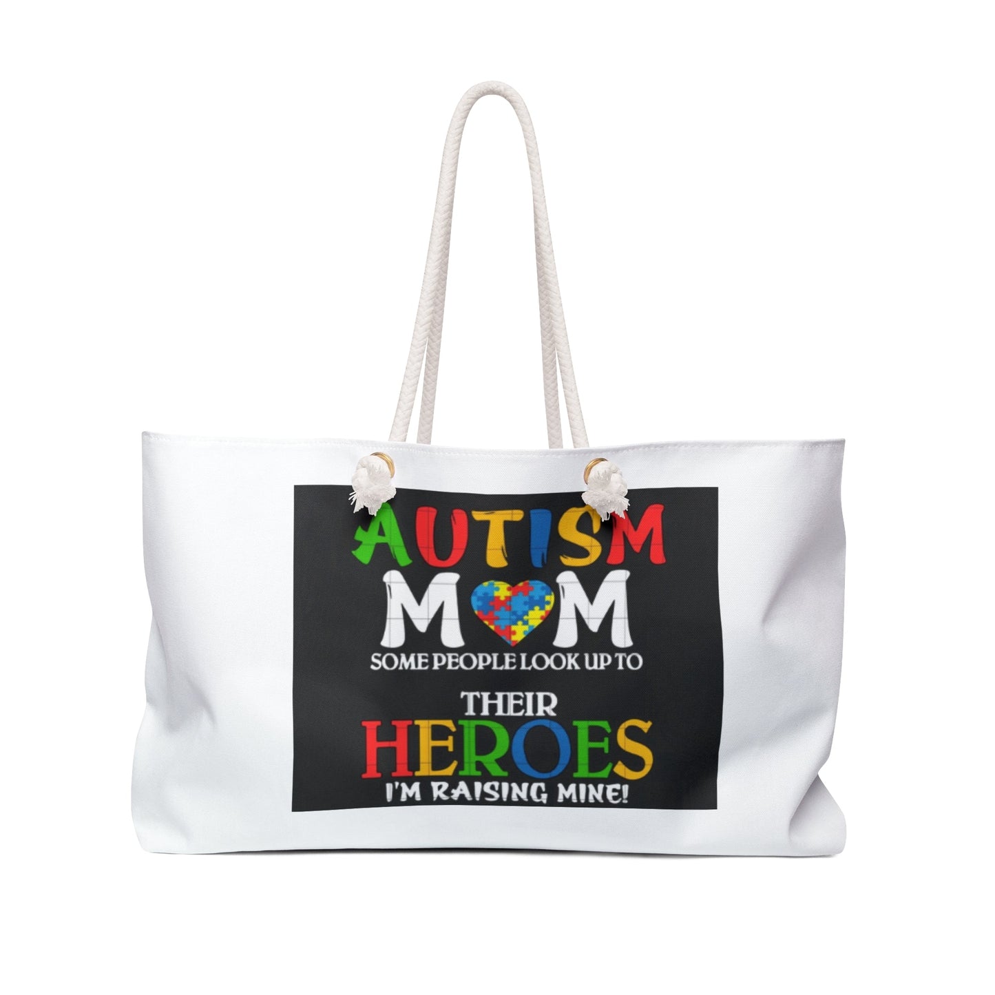 Autism Mom Weekender Bag – "Some People Look Up to Their Heroes, I’m Raising Mine" Travel Tote - Geo Rocks The 'Tism
