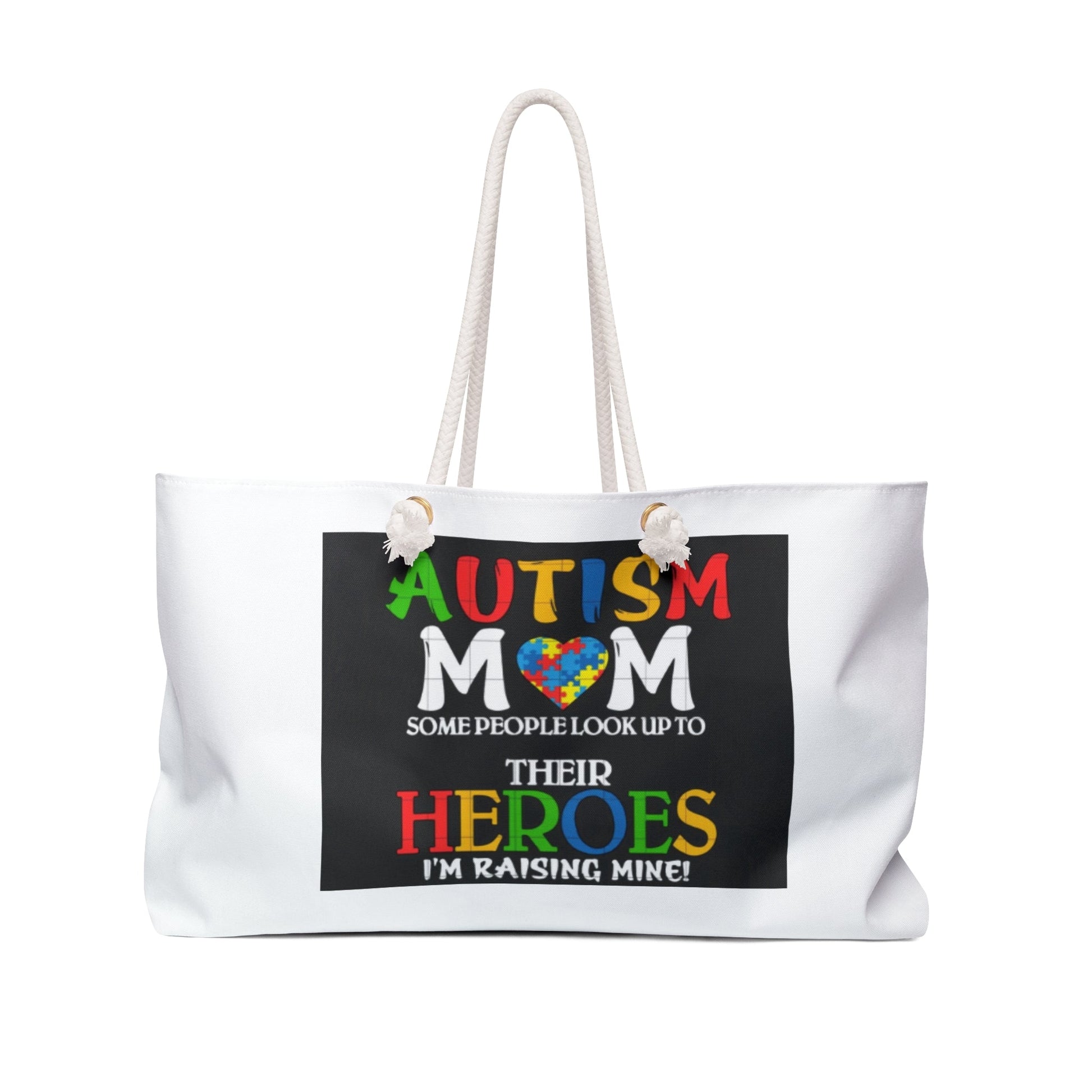 Autism Mom Weekender Bag – "Some People Look Up to Their Heroes, I’m Raising Mine" Travel Tote - Geo Rocks The 'Tism