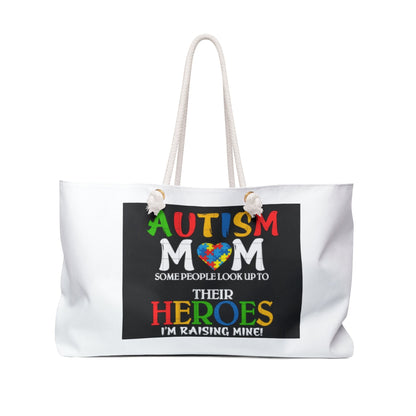 Autism Mom Weekender Bag – "Some People Look Up to Their Heroes, I’m Raising Mine" Travel Tote - Geo Rocks The 'Tism