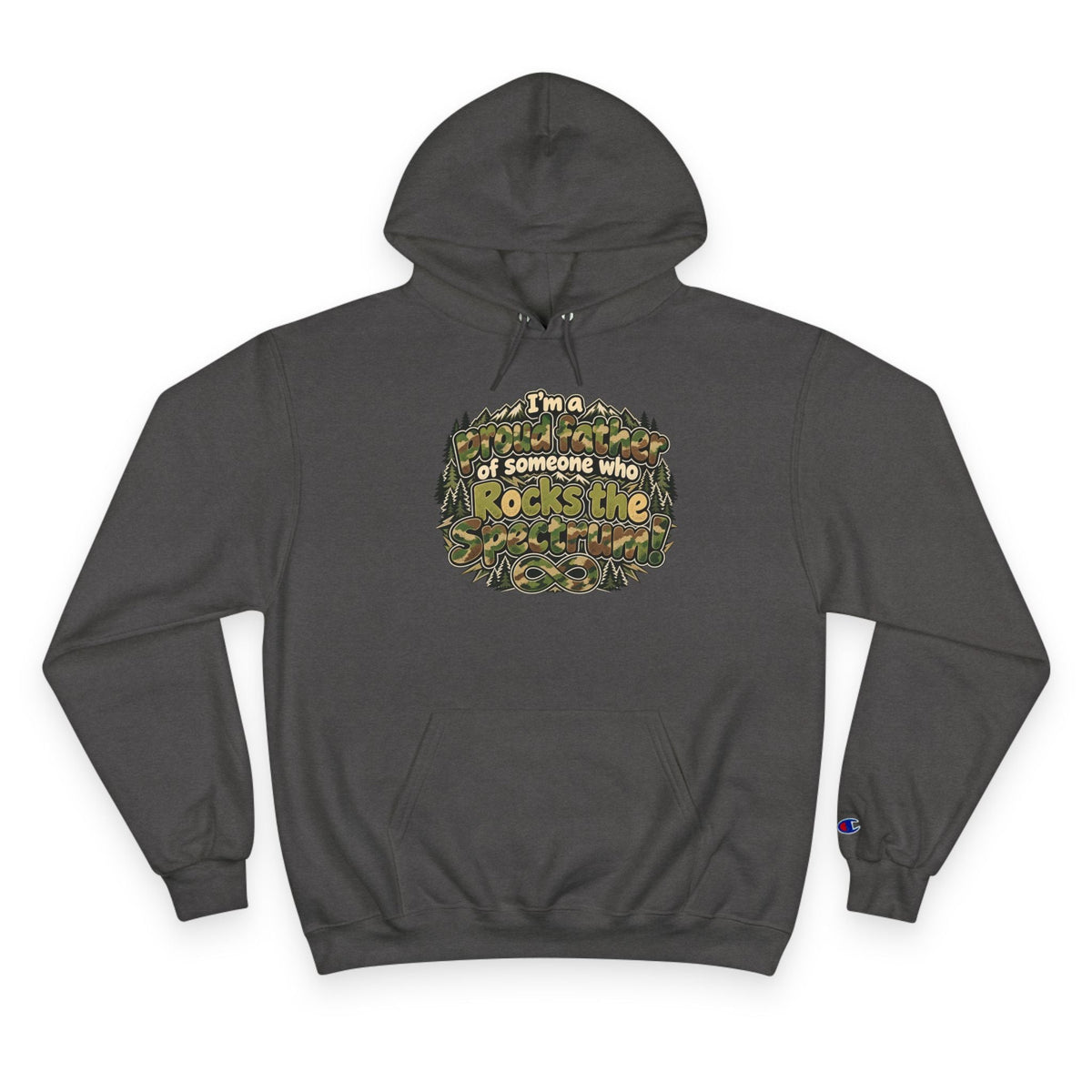 Champion Hoodie-"I'm a Proud Father of Someone Who Rocks the 'Tism" - Geo Rocks The 'Tism