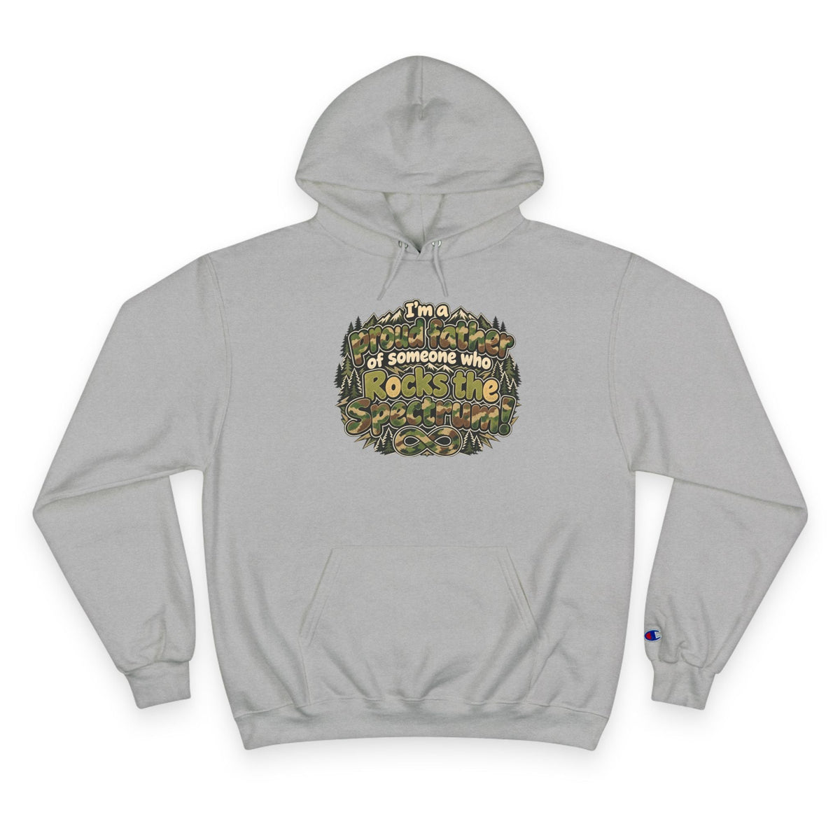 Champion Hoodie-"I'm a Proud Father of Someone Who Rocks the 'Tism" - Geo Rocks The 'Tism