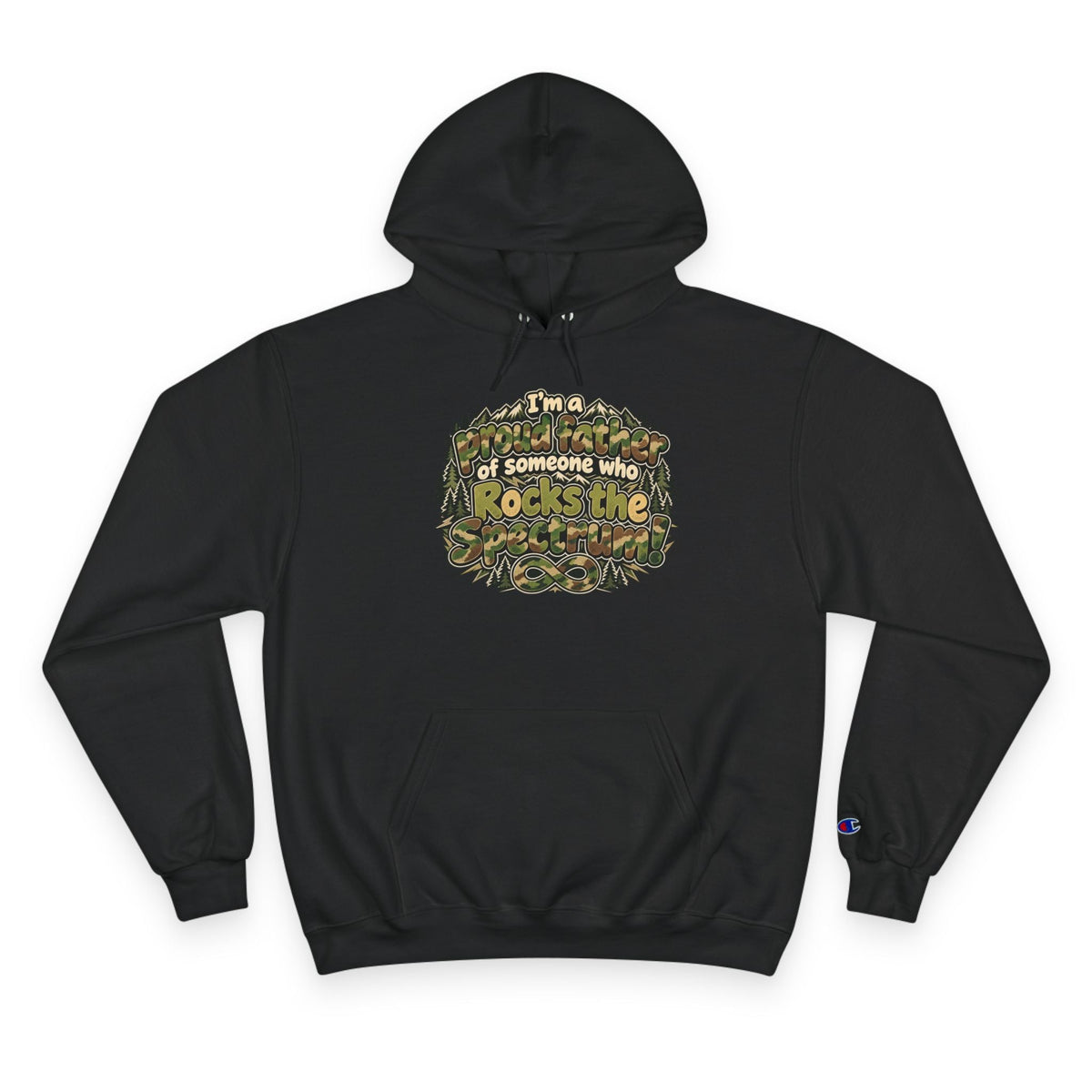 Champion Hoodie-"I'm a Proud Father of Someone Who Rocks the 'Tism" - Geo Rocks The 'Tism