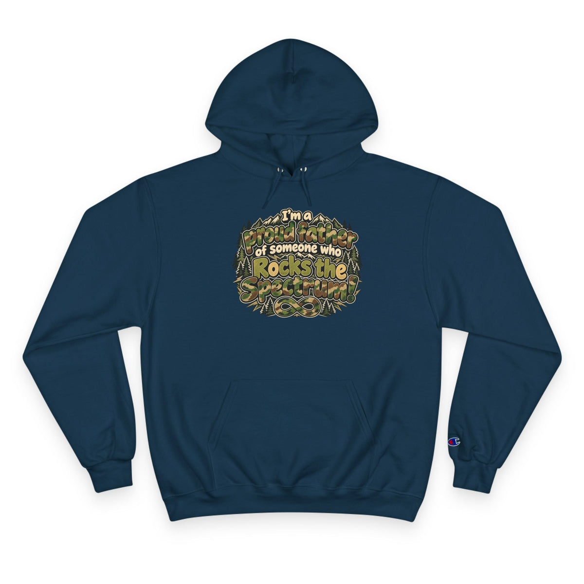 Champion Hoodie-"I'm a Proud Father of Someone Who Rocks the 'Tism" - Geo Rocks The 'Tism