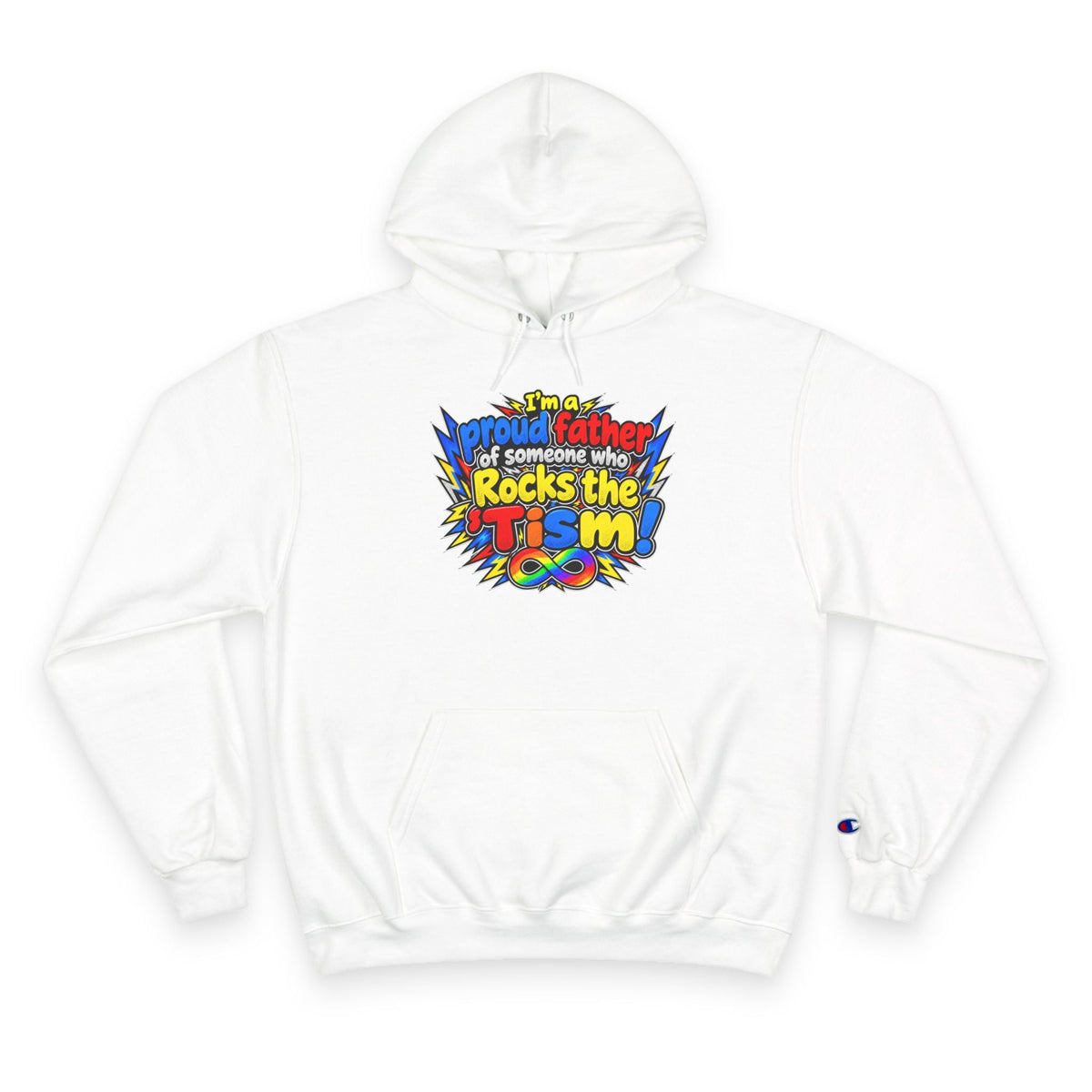Champion Hoodie "Proud Father of Someone Who Rocks the 'Tism" - Geo Rocks The 'Tism