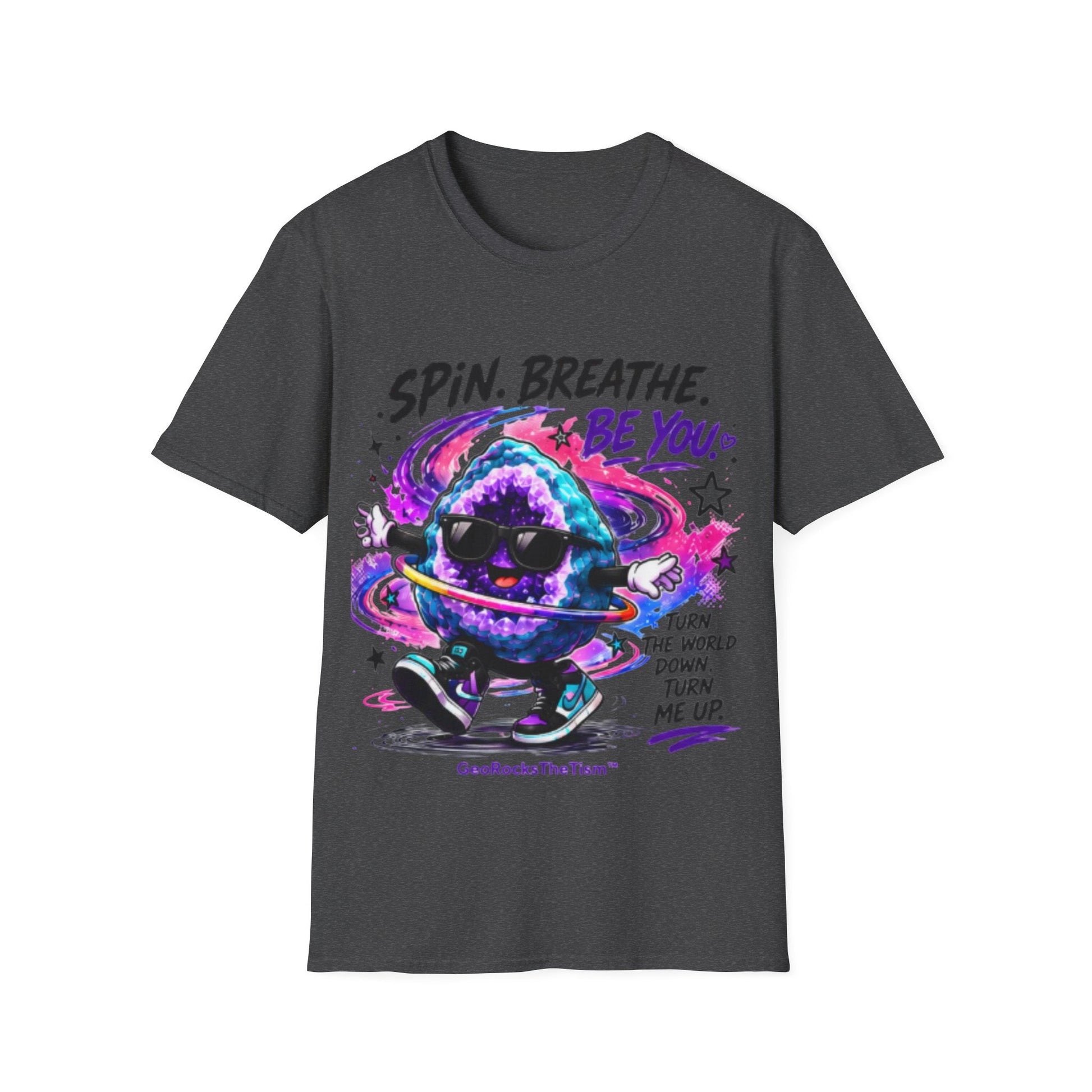 Geo Rocks the 'Tism Teen Stimming Geode "Spin. Breathe. Be You." Tee - Geo Rocks The 'Tism