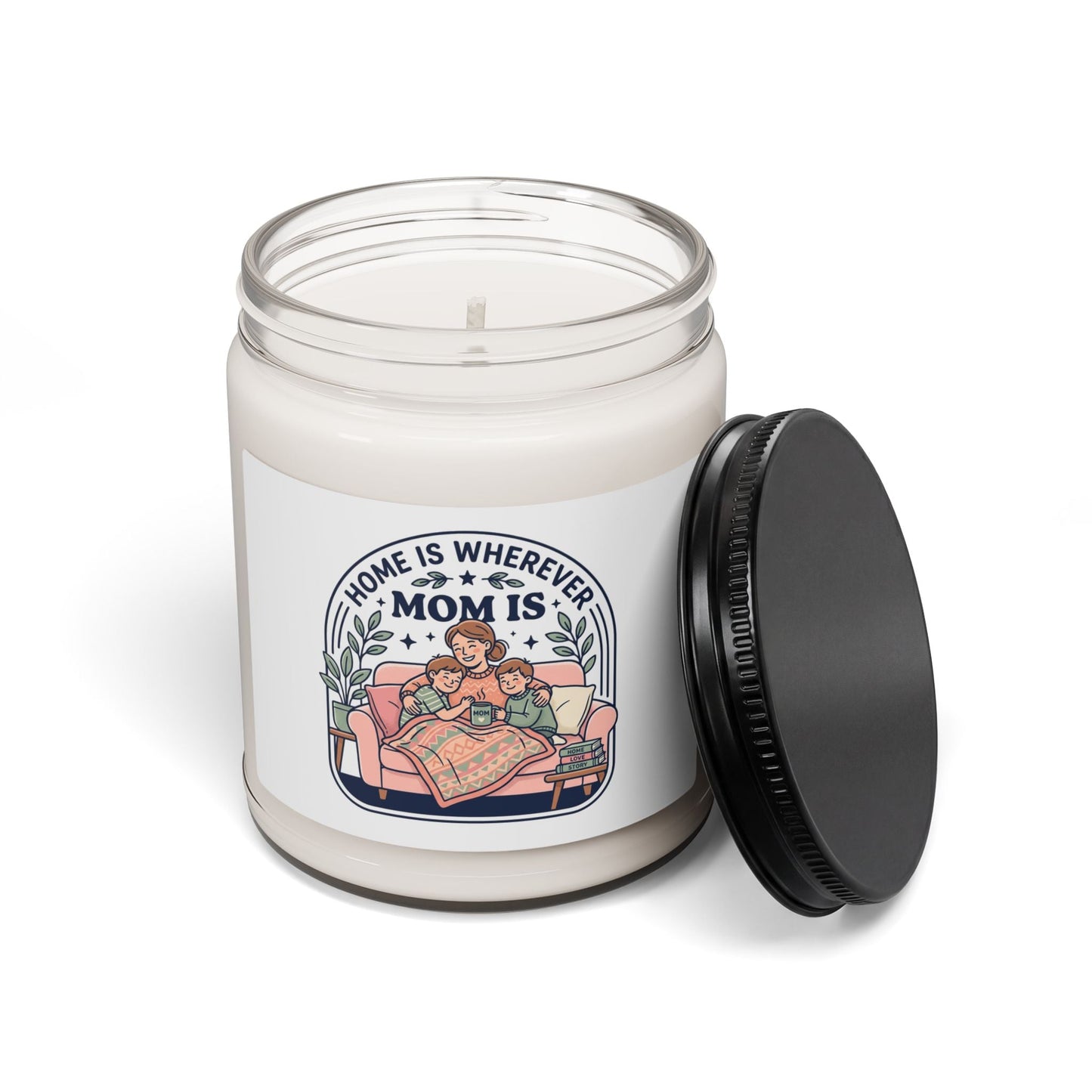 Home Is Wherever Mom Is Candle, Scented Soy Candle | Mother’s Day, Sentimental - Geo Rocks The 'Tism