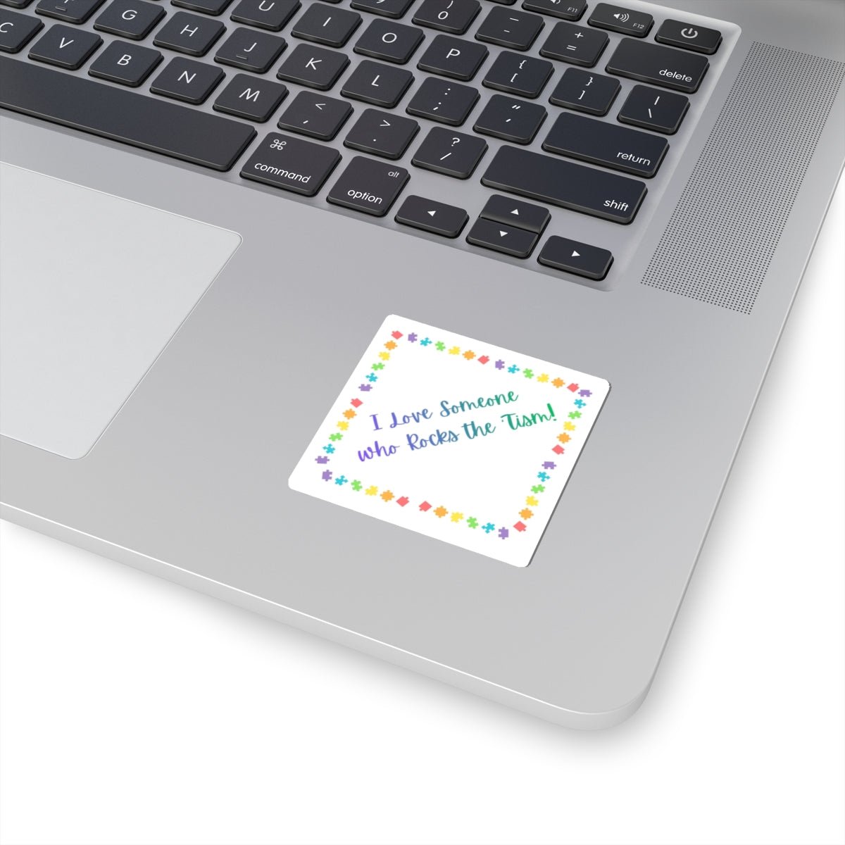 "I Love Someone Who Rocks the Tism" Sticker - Rainbow Puzzle Border Autism Awareness Vinyl Decal - Geo Rocks The 'Tism