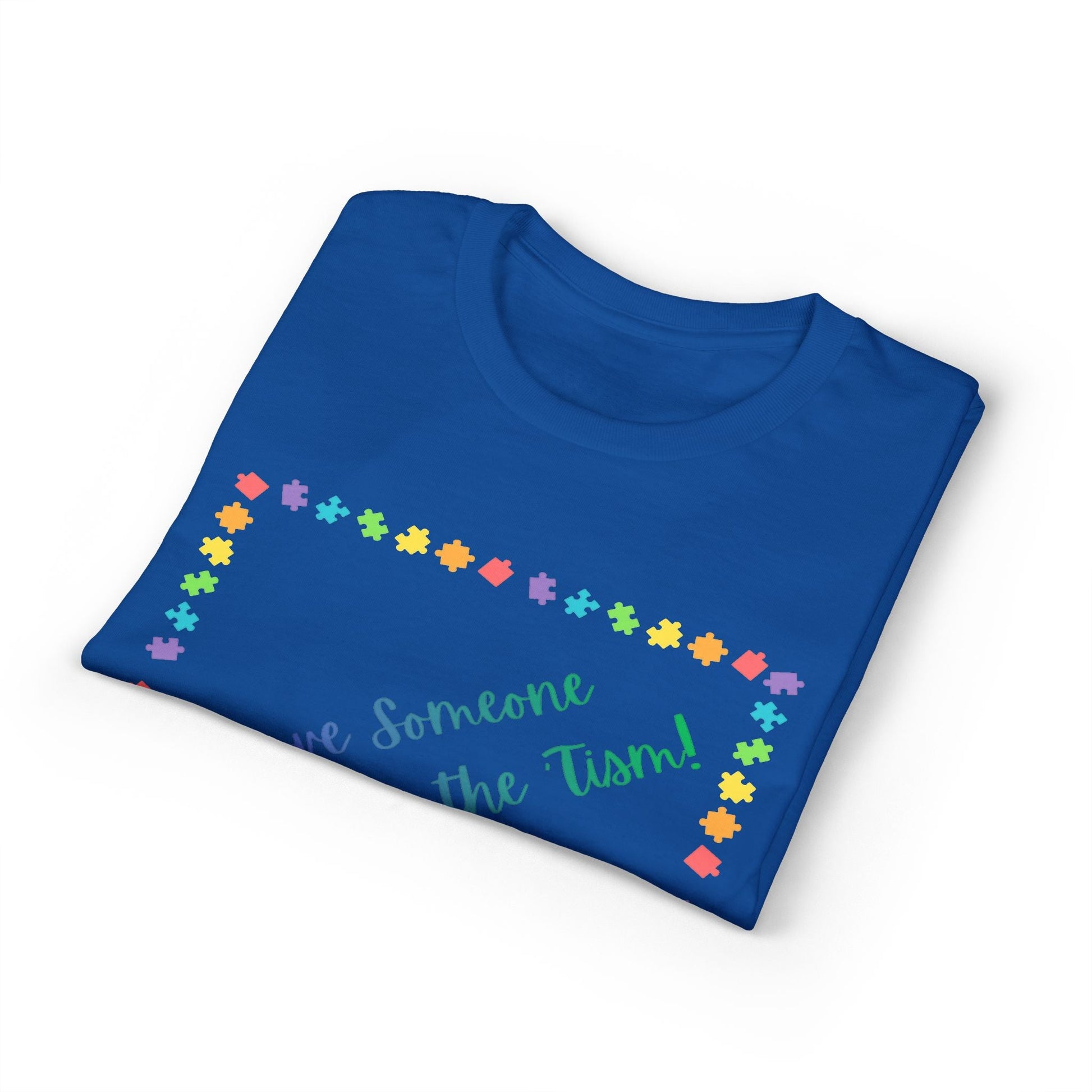 "I Love Someone Who Rocks the 'Tism" Tee – Autism Awareness Gift for Parents & Caregivers | S–5XL - Geo Rocks The 'Tism