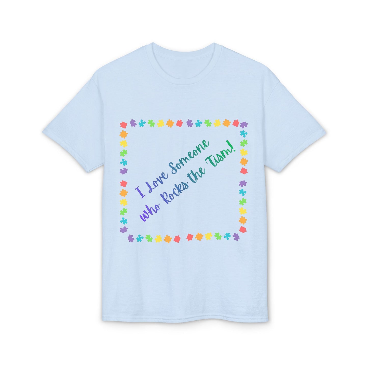 "I Love Someone Who Rocks the 'Tism" Tee – Autism Awareness Gift for Parents & Caregivers | S–5XL - Geo Rocks The 'Tism