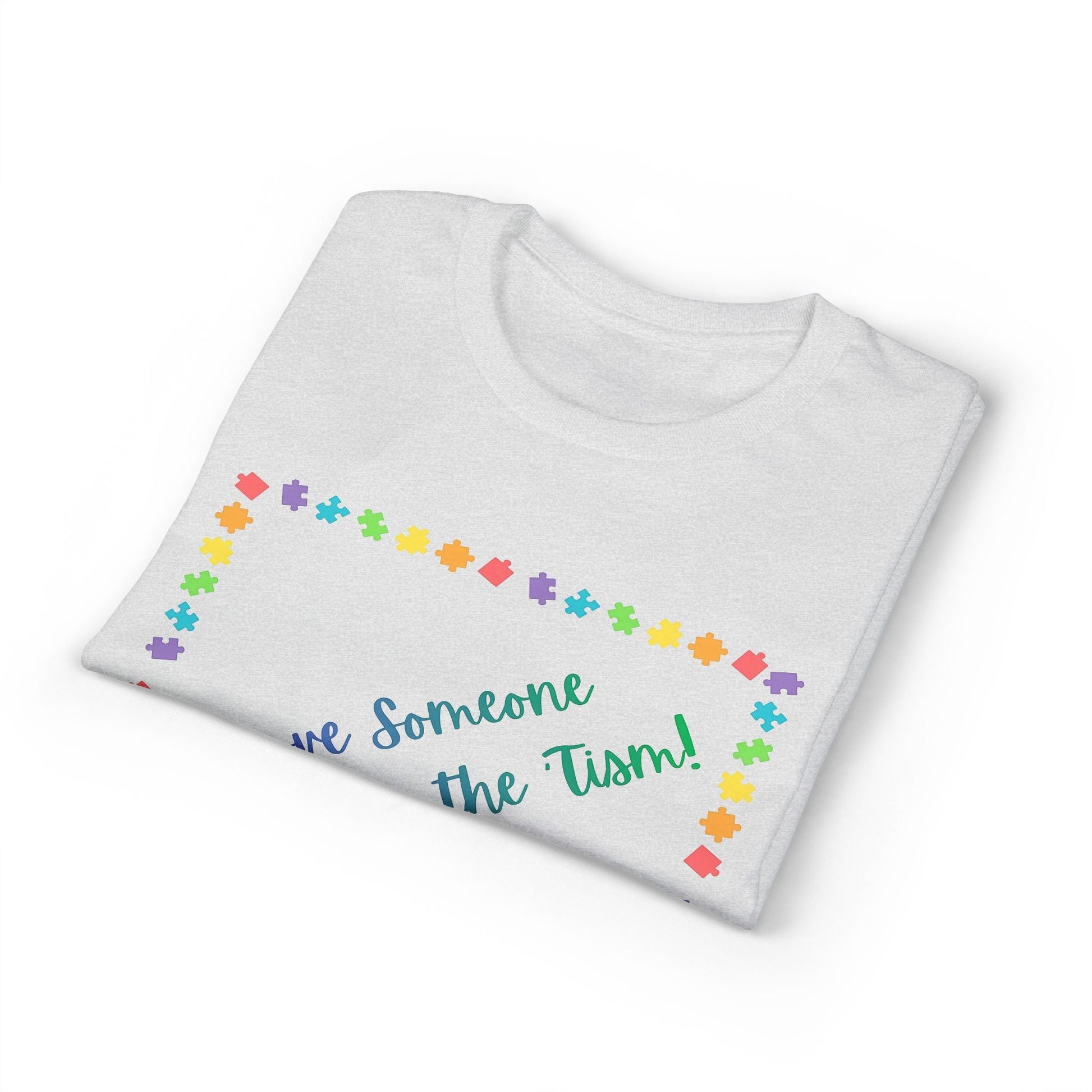 "I Love Someone Who Rocks the 'Tism" Tee – Autism Awareness Gift for Parents & Caregivers | S–5XL - Geo Rocks The 'Tism
