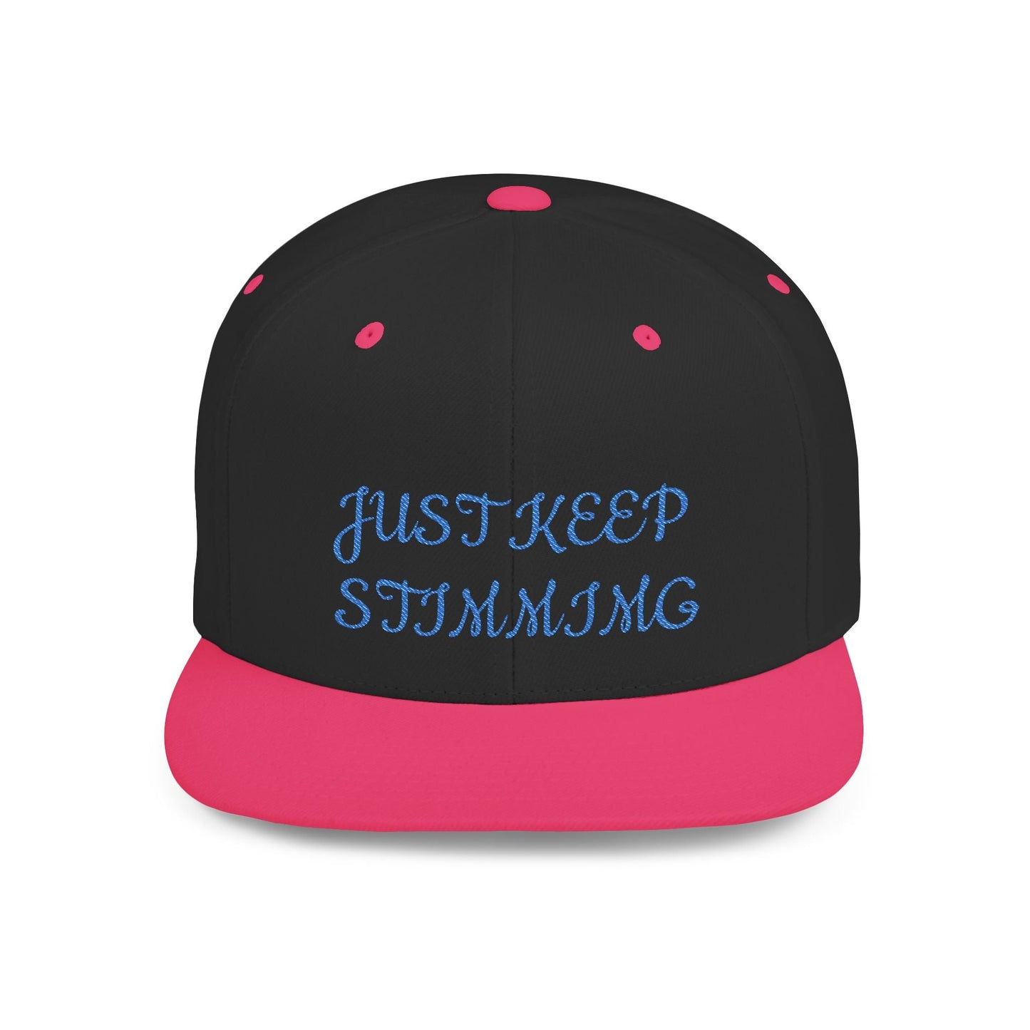 "Just Keep Stimming" Embroidered Snapback Hat - Flat Bill Cap | 22 Colors | One Size - Geo Rocks The 'Tism