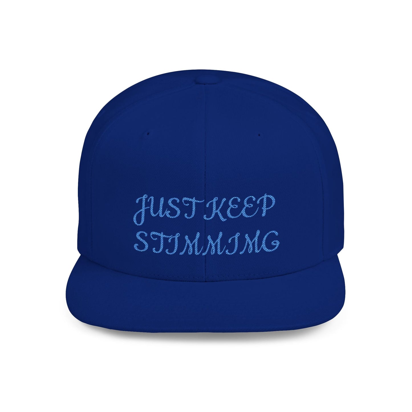 "Just Keep Stimming" Embroidered Snapback Hat - Flat Bill Cap | 22 Colors | One Size - Geo Rocks The 'Tism