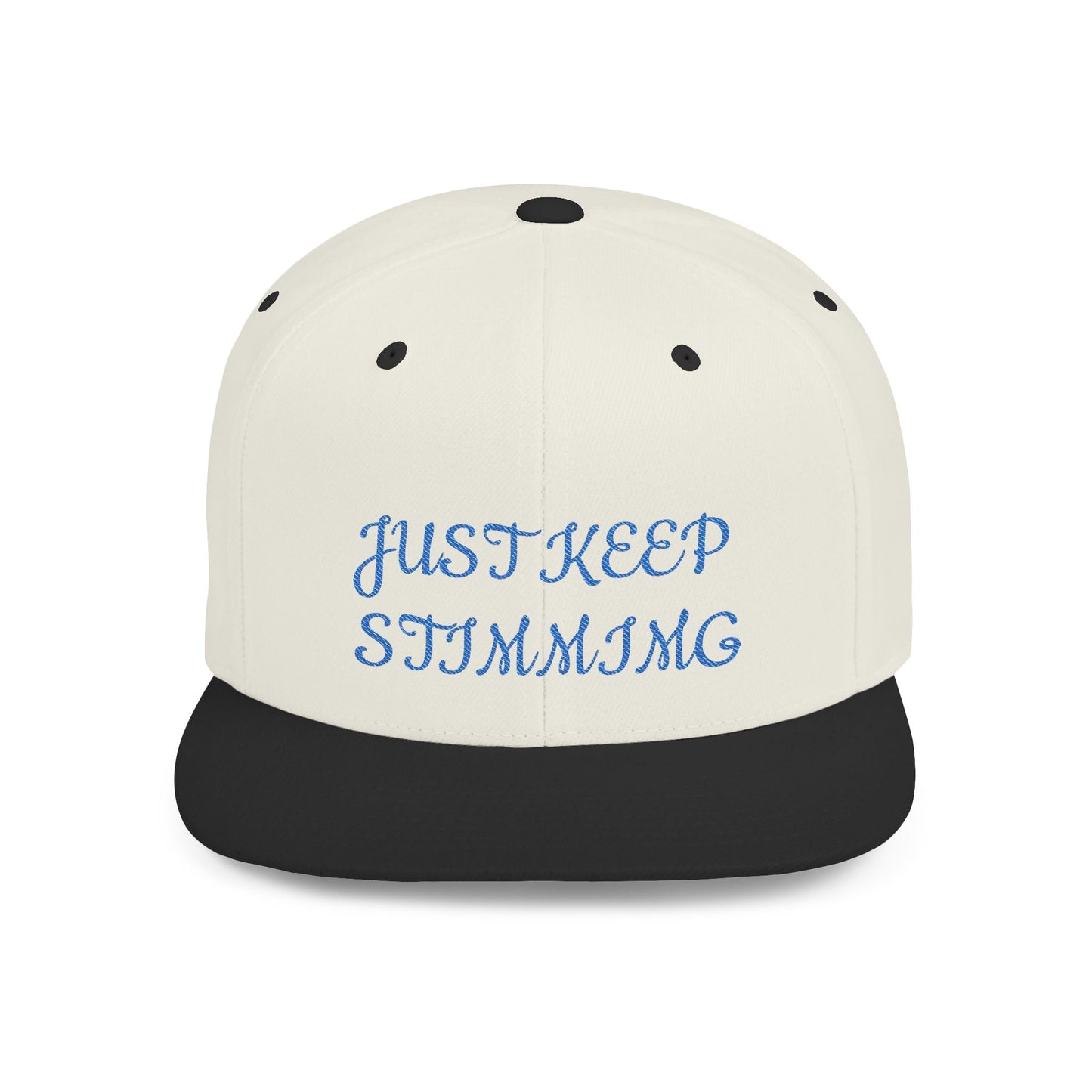 "Just Keep Stimming" Embroidered Snapback Hat - Flat Bill Cap | 22 Colors | One Size - Geo Rocks The 'Tism