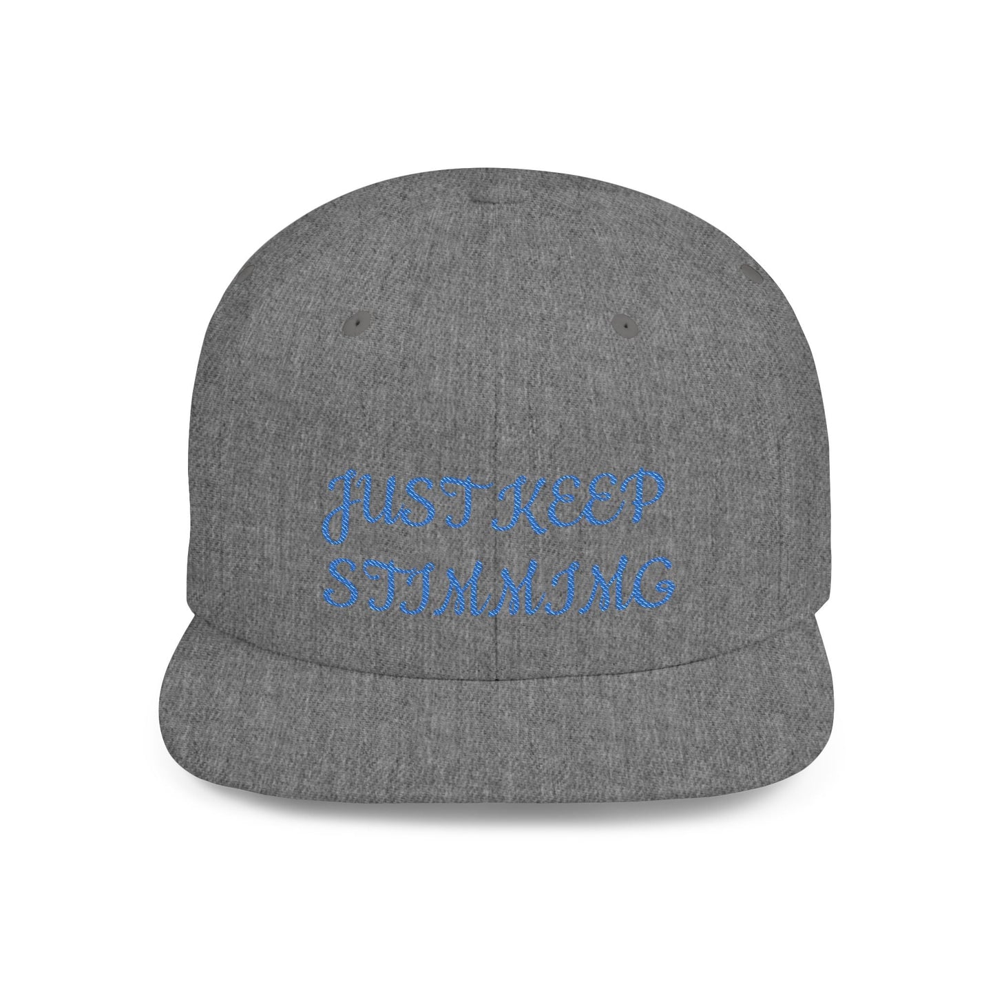 "Just Keep Stimming" Embroidered Snapback Hat - Flat Bill Cap | 22 Colors | One Size - Geo Rocks The 'Tism