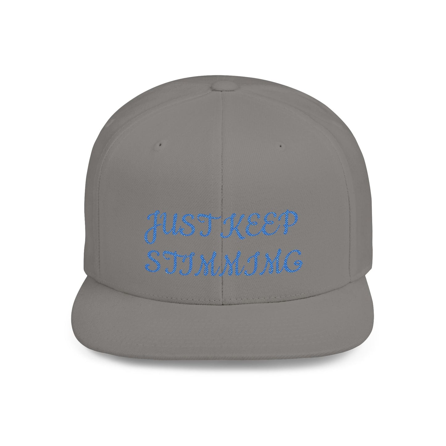 "Just Keep Stimming" Embroidered Snapback Hat - Flat Bill Cap | 22 Colors | One Size - Geo Rocks The 'Tism